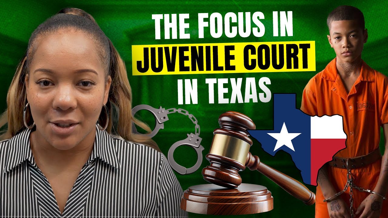 The Focus in Juvenile Court in Texas - YouTube