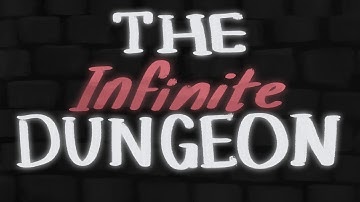 The Infinite Dungeon - intro animation