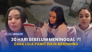 bikin merinding?! deretan firasat hingga cara lula lahfah 'pamitan', 30 hari sebelum men1nggal dunia