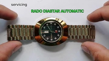 Servicing RADO DIASTAR AUTOMATIC