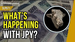 What’s happening with JPY?  Peruvian Bull SLP571