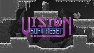 Vision Soft Reset - Trailer 1 screenshot 5