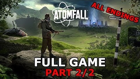 Atomfall FULL GAME Walkthrough Part 2/2 ALL ENDINGS Gameplay Xbox Series X (No Commentary)