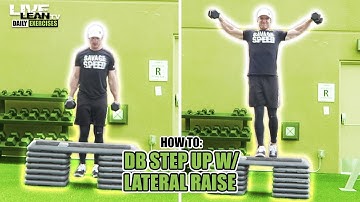 How To Do A DUMBBELL STEP UP WITH LATERAL RAISE | Exercise Demonstration Video and Guide