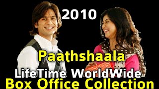 PAATHSHAALA 2010 Bollywood Movie LifeTime WorldWide Box Office Collection Rating screenshot 2