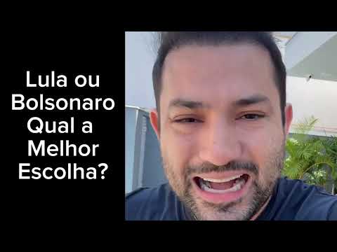 Lula or Bolsonaro? Which is the best choice?