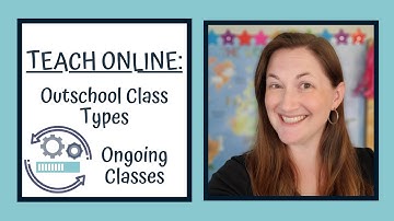 Teach Online: Outschool Ongoing Classes