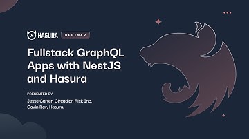 Full Stack GraphQL Apps with NestJS and Hasura