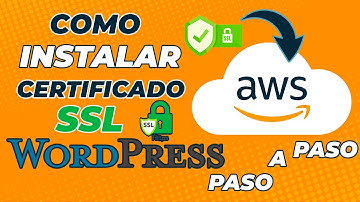 Como Instalar Certificado SSL Gratis en WordPress Alojado en AWS  | Guía Completa 2025