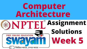 Computer architecture week 5 NPTEL assignment 5 answer #nptel #swayam #computerarchitecture