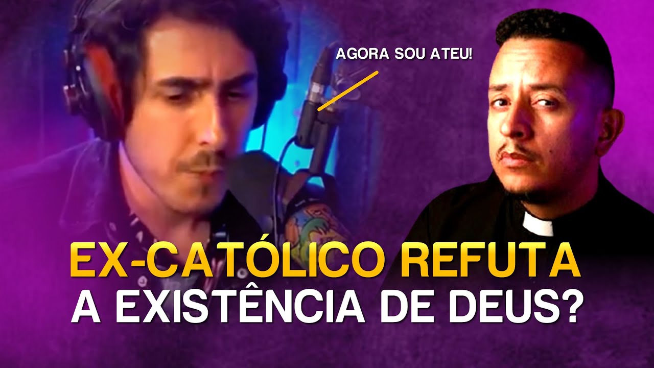 EX-CATÓLICO VIRA ATEU E É REFUTADO PELO PENSAMENTO CATÓLICO