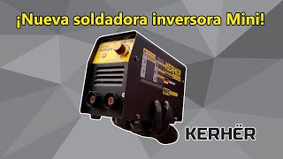 Nueva soldadora inverter Kerhër Mini KTI120PRO