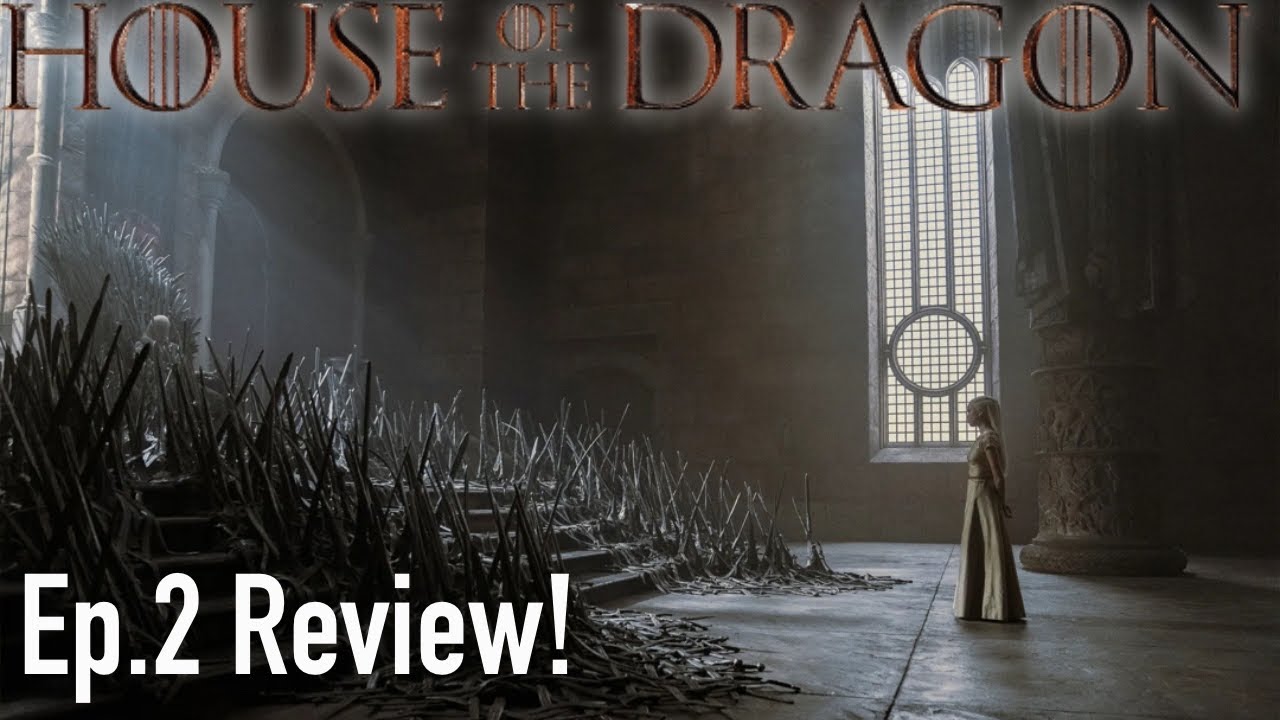 House of The Dragon (Ep.2) Review | Ep.12 The Movie Mob Podcast - YouTube