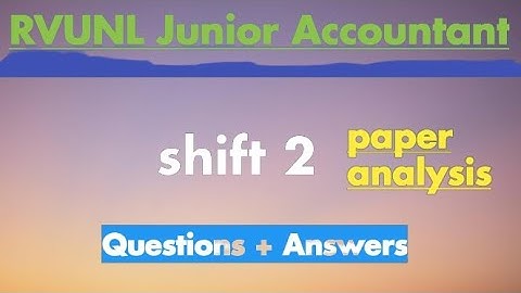 RVUNL exam 2021 paper analysis | rvunl junior accountant 2021 answer key shift 2 #rvunl2021