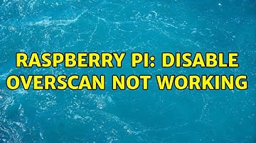 Raspberry Pi: Disable Overscan not working (2 Solutions!!)