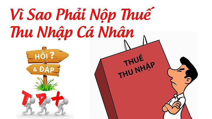 Mức thu nhập bao nhiêu thì phải nộp thuế tncn năm 2024