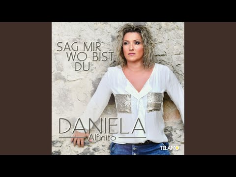 Sag mir wo bist Du
