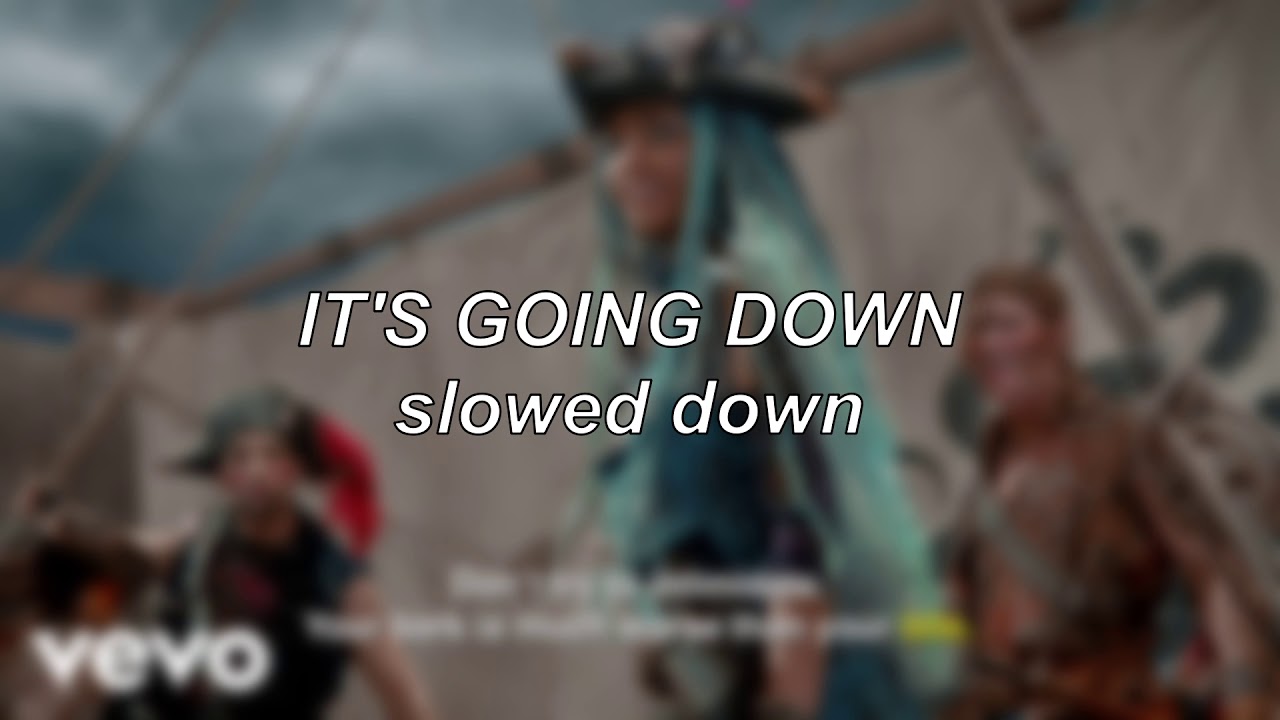 Descendants 2 - It's Goin' Down | Slowed Down