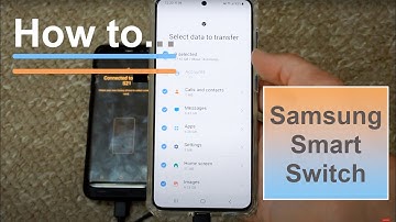 How to Use Samsung Smart Switch
