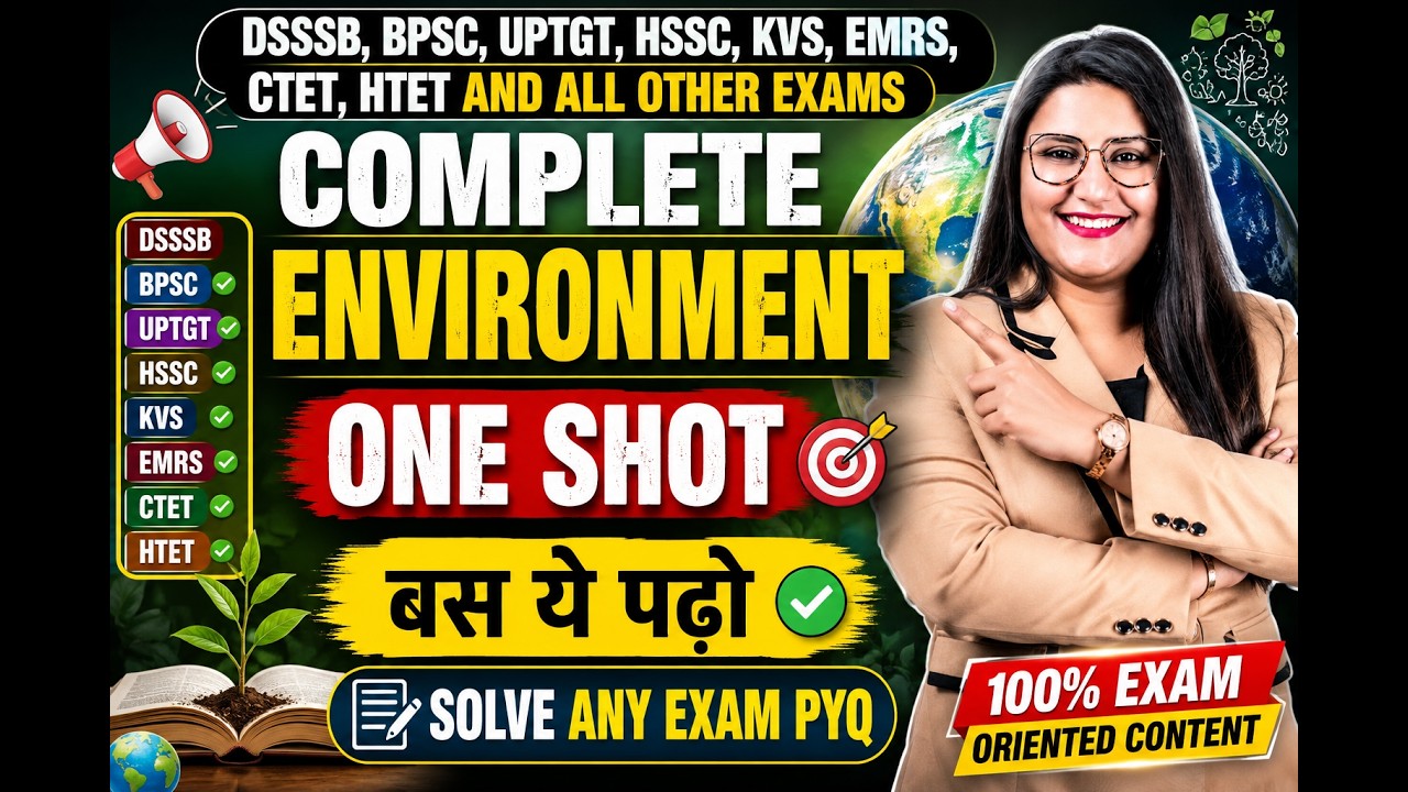 📢 ENVIRONMENT || EVS || COMPLETE SYLLABUS | ONE SHOT