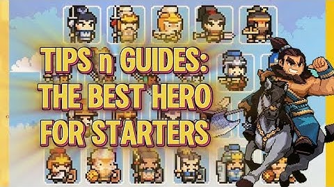▶️ The Best Hero for Beginners and for Tile Farming | Tips n