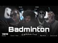 Badminton بادمنتون Ft Mr442 Rana Lyrical لريكل Badminton بادمنتون Ft Mr442 Rana Lyrical لريكل