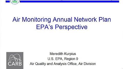 Day 1: Fundamentals of Ambient Air Monitoring - Annual Network Plans