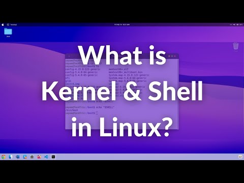 What is Kernel and Shell in Linux? Simple explanation within 5 mins