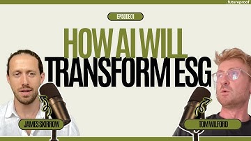 How AI Will Transform ESG & Sustainability by 2030 | The Green Room Ep 1 with Tom Wilford