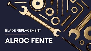 En - Alroc Fente - Blade Replacement