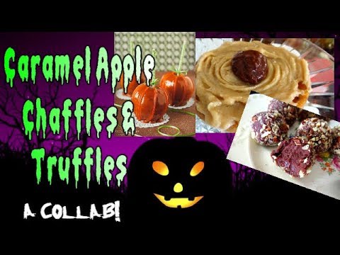 Caramel Apple Chaffles and Truffles! Halloween Treats | A Special Collab
