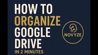 This 5-Folder Hack Changed My Google Drive Forever 🚀 (in 2 Minutes)/ Novyze Hacks