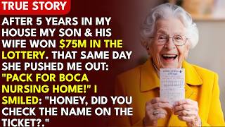 After 5 Years In My House, My Son And His Wife Won $75M In The Lottery. That Same Day She Told Me...