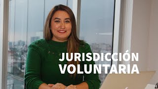 Jurisdicción voluntaria