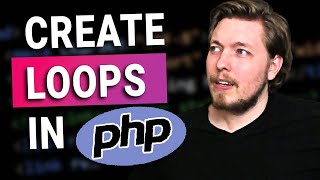 15 | How to Use and Create Loops in PHP | 2023 | Learn PHP Full Course for Beginners