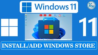 ✅ How To Install / Add Microsoft Store To Windows 11 LTSB/LTSC/ANY Version