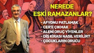 Nerde Eski̇ Ramazanlar
