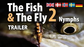 Watch The Fish & The Fly 2: Nymphs Trailer