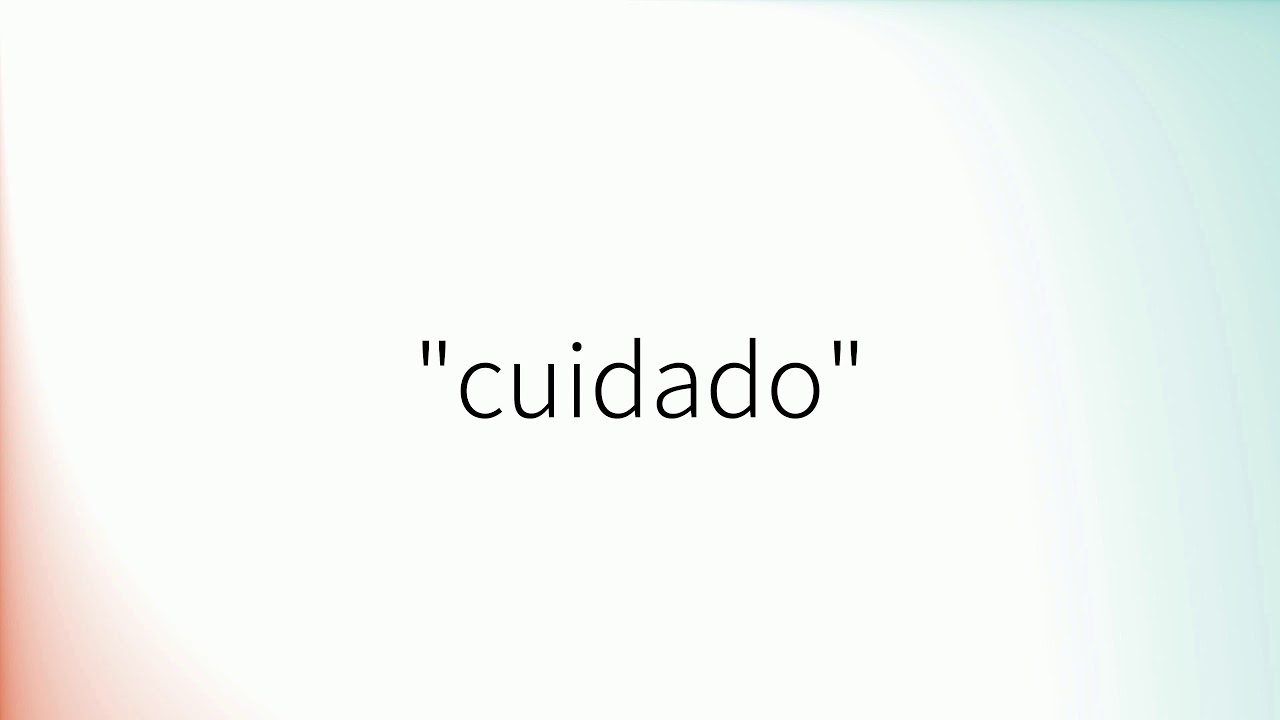 Como pronunciar 'Cuidado' en español - YouTube