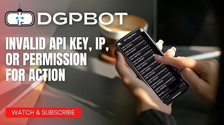 DGPBOT TROUBLESHOOTING FOR INVALID API KEY, IP, OR PERMISSION FOR ACTION