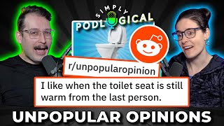 Unpopular Opinions 3  SimplyPodLogical #118