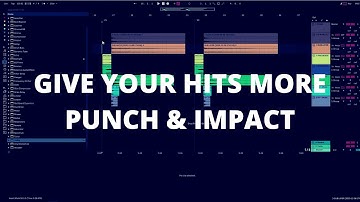 Sound Design Tutorial: Adding More Punch & Impact To Your Hits
