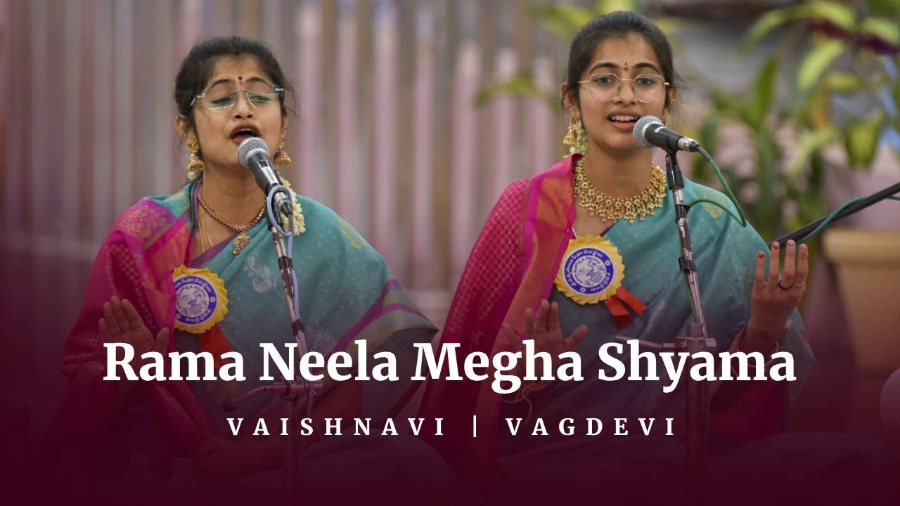 Rama Neela Megha Shyama  Devotional Song on Lord Rama  Vaishnavi  Vagdevi Vaiva Sisters
