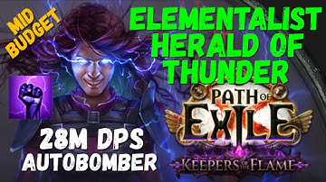 [POE 3.27] Upcoming Elementalist HoT Autobomber Build, 28M DPS