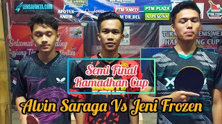 Semi Final Ramadhan Cup. Alvin Saraga Vs Jeni Frozen