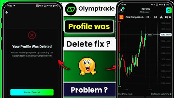 Olymptrade app your profile was deleted ? || How to fix olymptrade your profile was deleted problem
