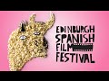 Edinburgh spanish film festival trailer 2016 esff16