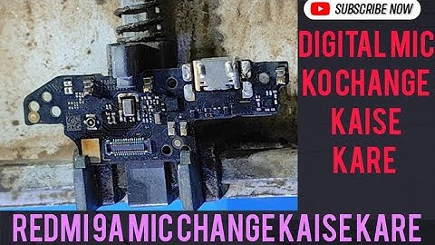Redmi 9a Mic Not Working & Digital Mic KO Change Kaise Kare