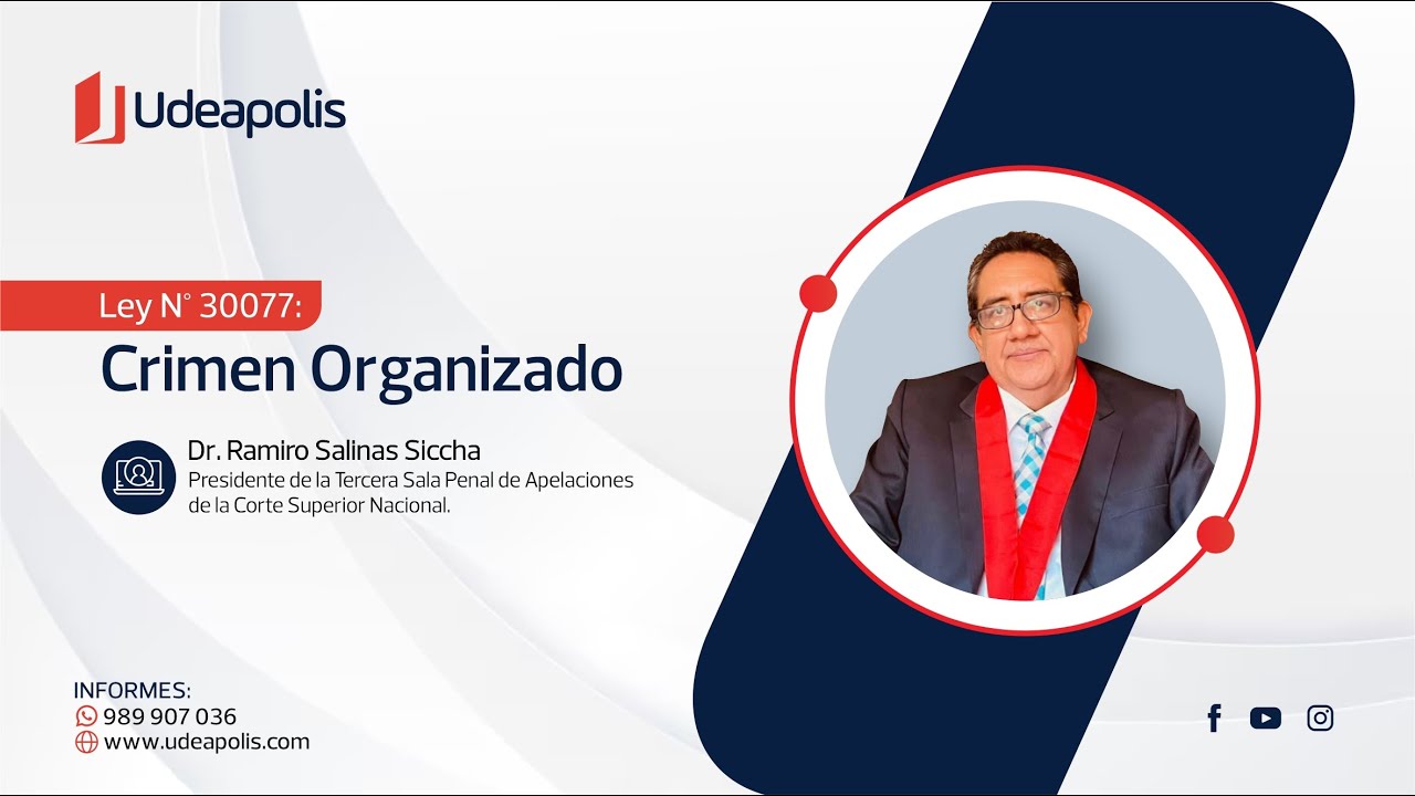 Ley N° 30077: Crimen Organizado | Emérito Ramiro Salinas Siccha