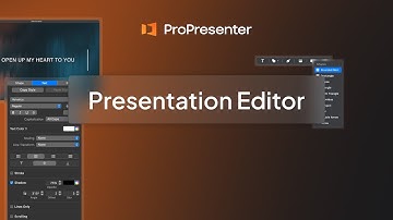 ProPresenter-  Presentation Editor